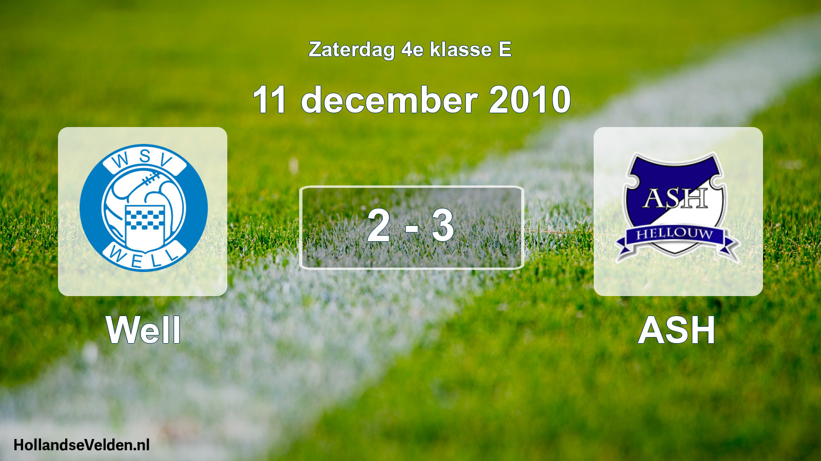 Total number of matches played: Well - ASH 2 - 3 (11 December 2010)