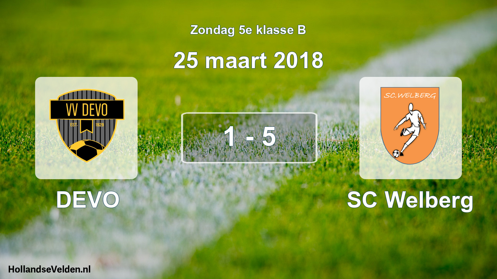 Total number of matches played: DEVO - SC Welberg 1 - 5 (25 March 2018)