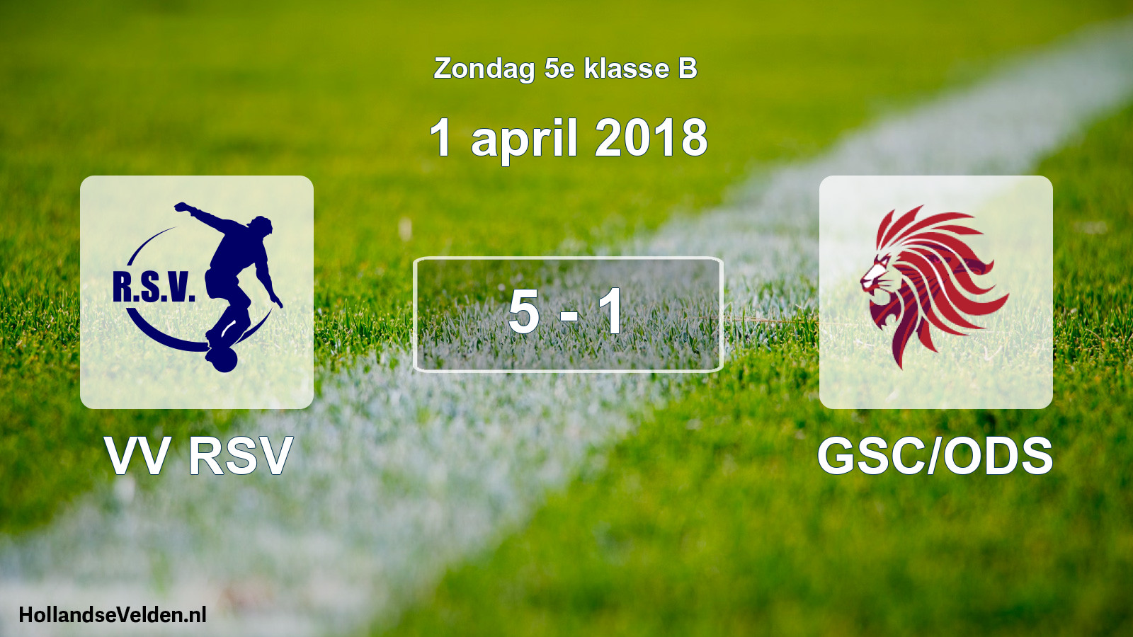 Total number of matches played: VV RSV - GSC/ODS 5 - 1 (1 April 2018)