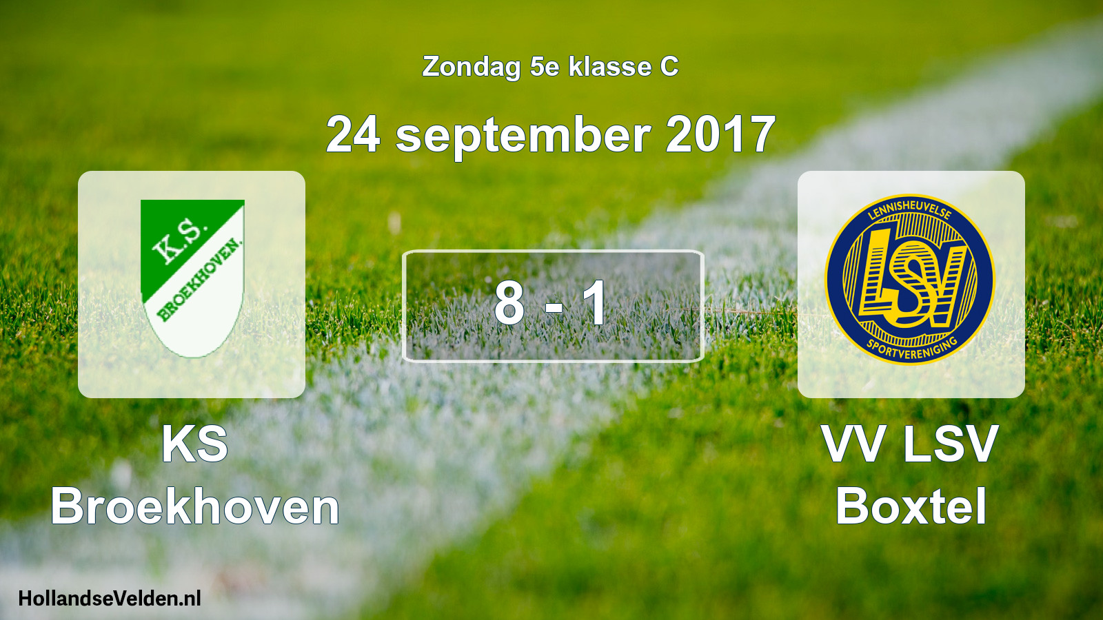 Total number of matches played: KS Broekhoven - VV LSV Boxtel 8 - 1 (24 September 2017)