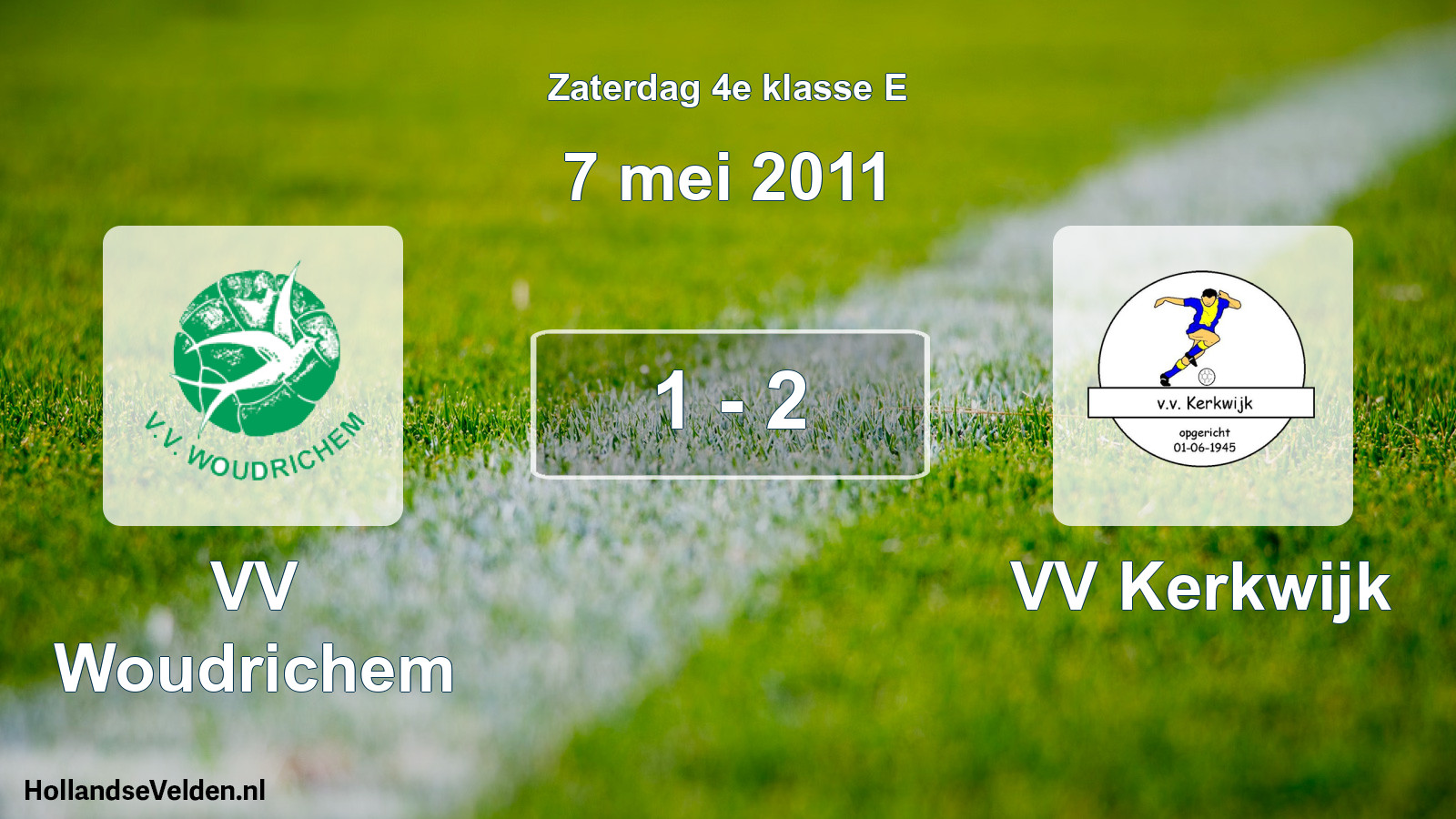 Total number of matches played: VV Woudrichem - VV Kerkwijk 1 - 2 (7 May 2011)
