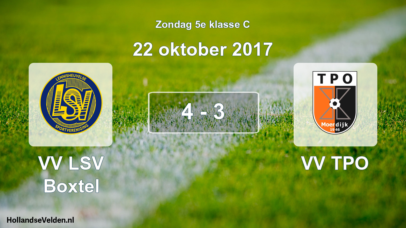Total number of matches played: VV LSV Boxtel - VV TPO 4 - 3 (22 October 2017)