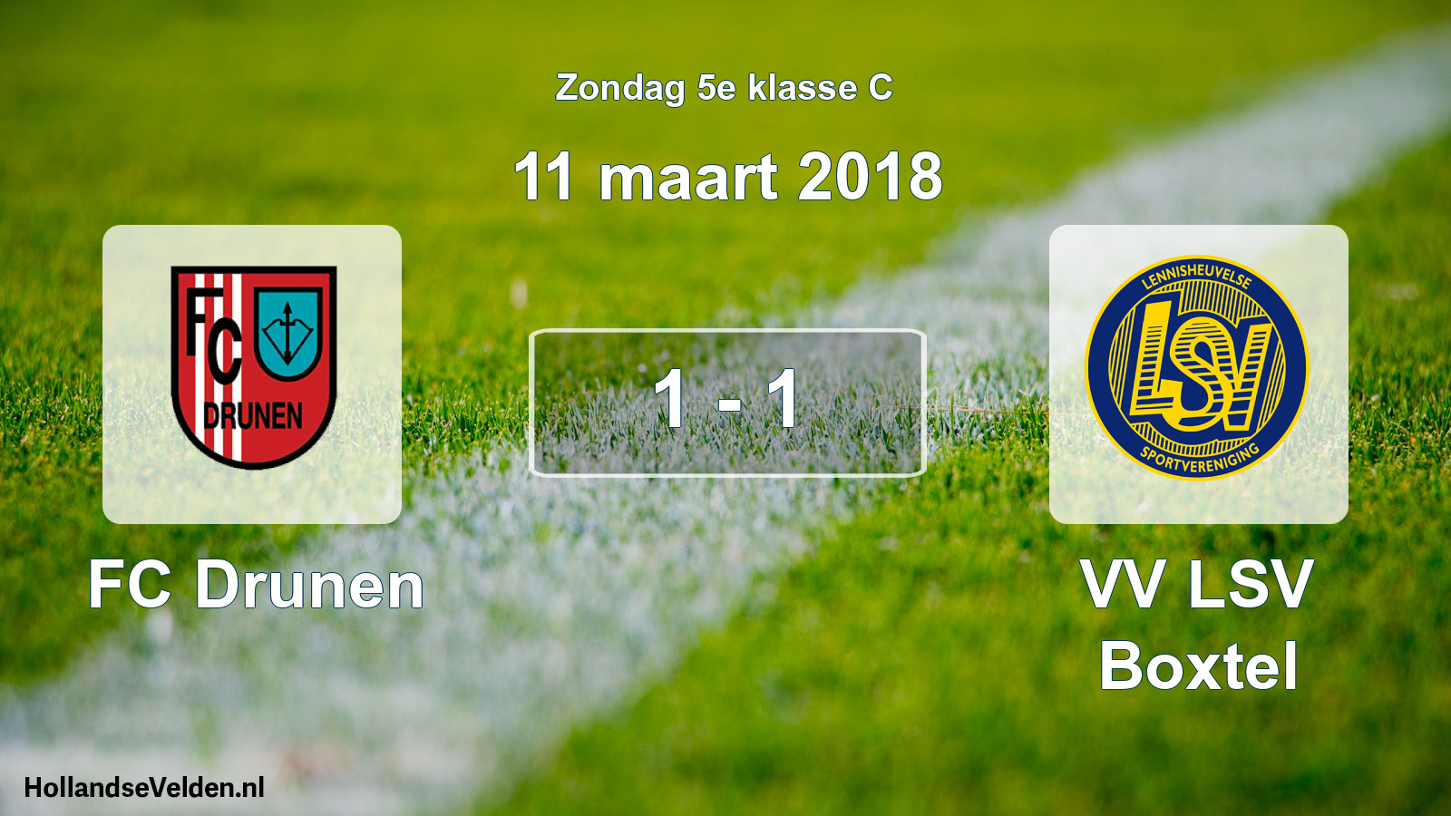 Total number of matches played: FC Drunen - VV LSV Boxtel 1 - 1 (11 March 2018)