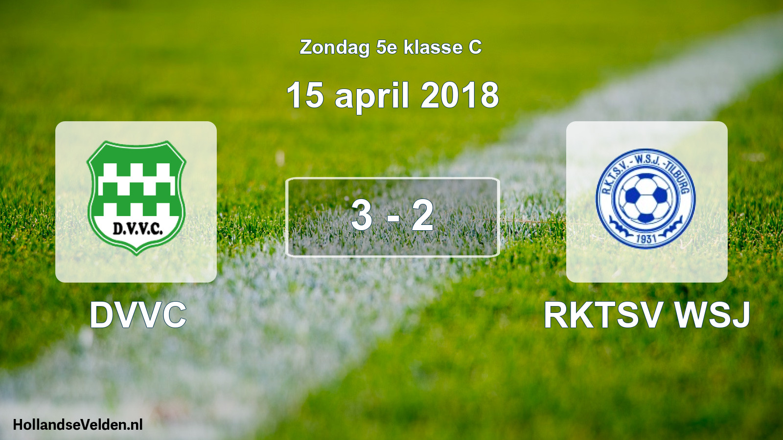 Total number of matches played: DVVC - RKTSV WSJ 3 - 2 (15 April 2018)