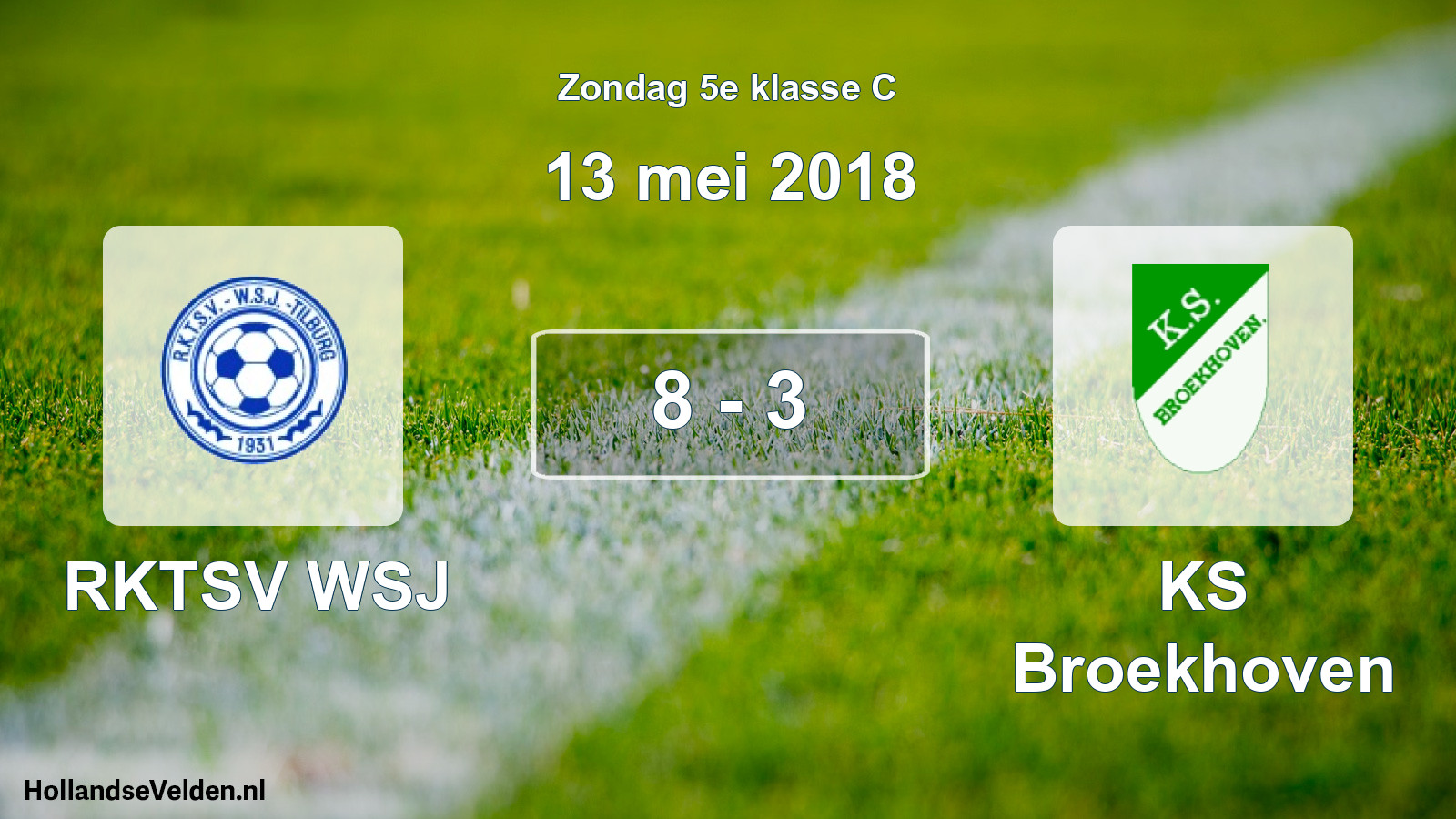 Total number of matches played: RKTSV WSJ - KS Broekhoven 8 - 3 (13 May 2018)