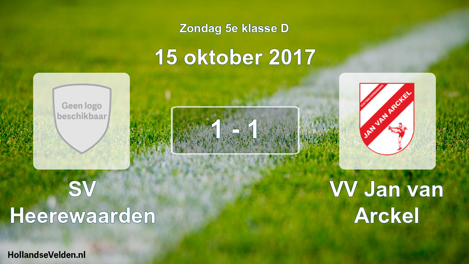 Total number of matches played: SV Heerewaarden - VV Jan van Arckel 1 - 1 (15 October 2017)
