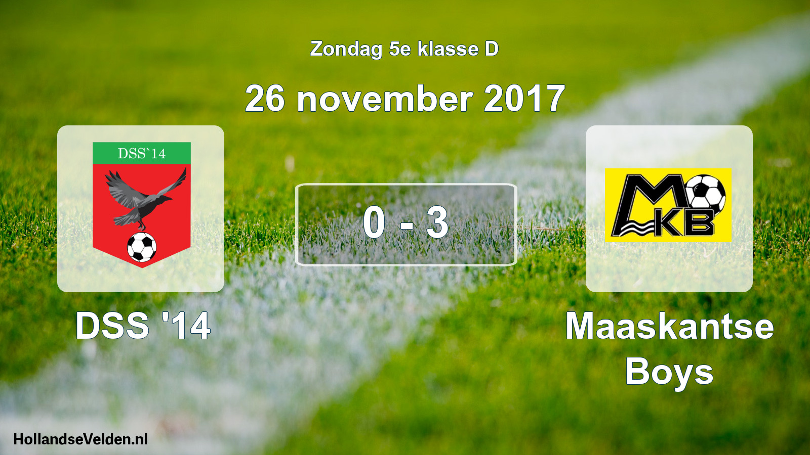 Total number of matches played: DSS '14 - Maaskantse Boys 0 - 3 (26 November 2017)