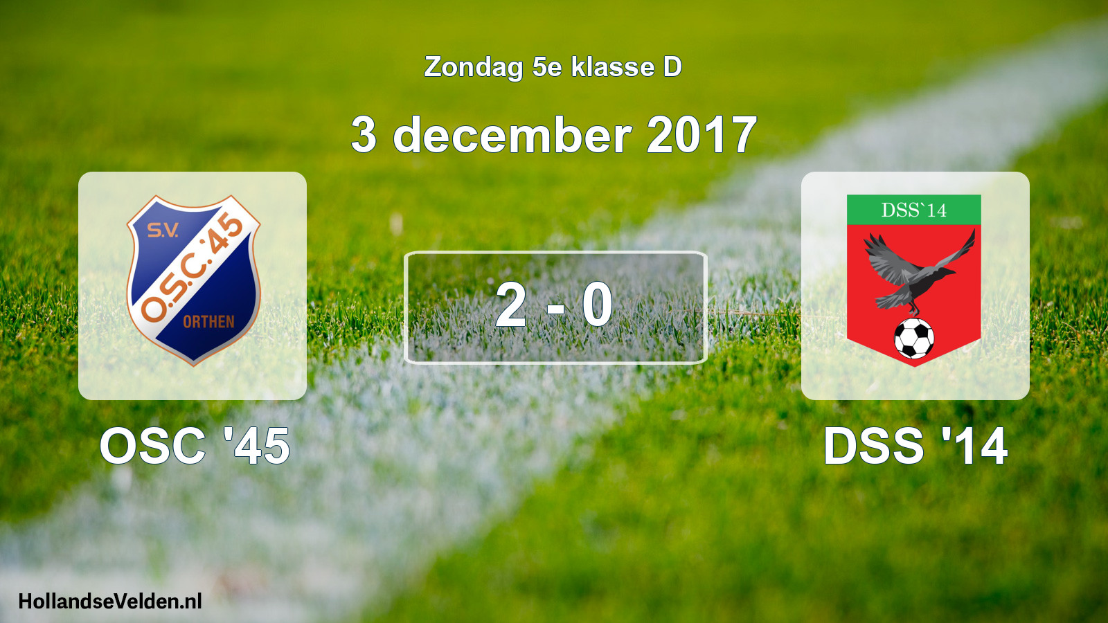 Total number of matches played: OSC '45 - DSS '14 2 - 0 (3 December 2017)