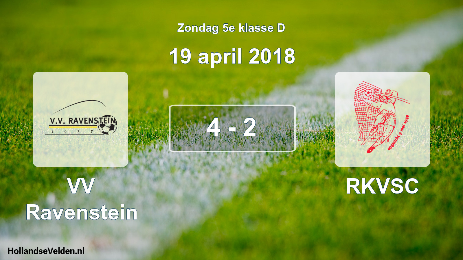 Total number of matches played: VV Ravenstein - RKVSC 4 - 2 (19 April 2018)