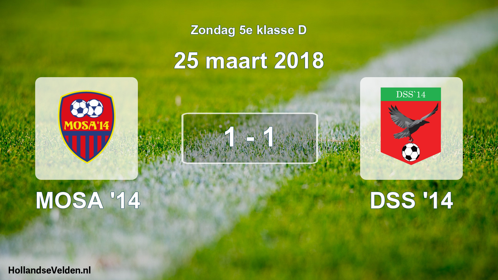 Total number of matches played: MOSA '14 - DSS '14 1 - 1 (25 March 2018)
