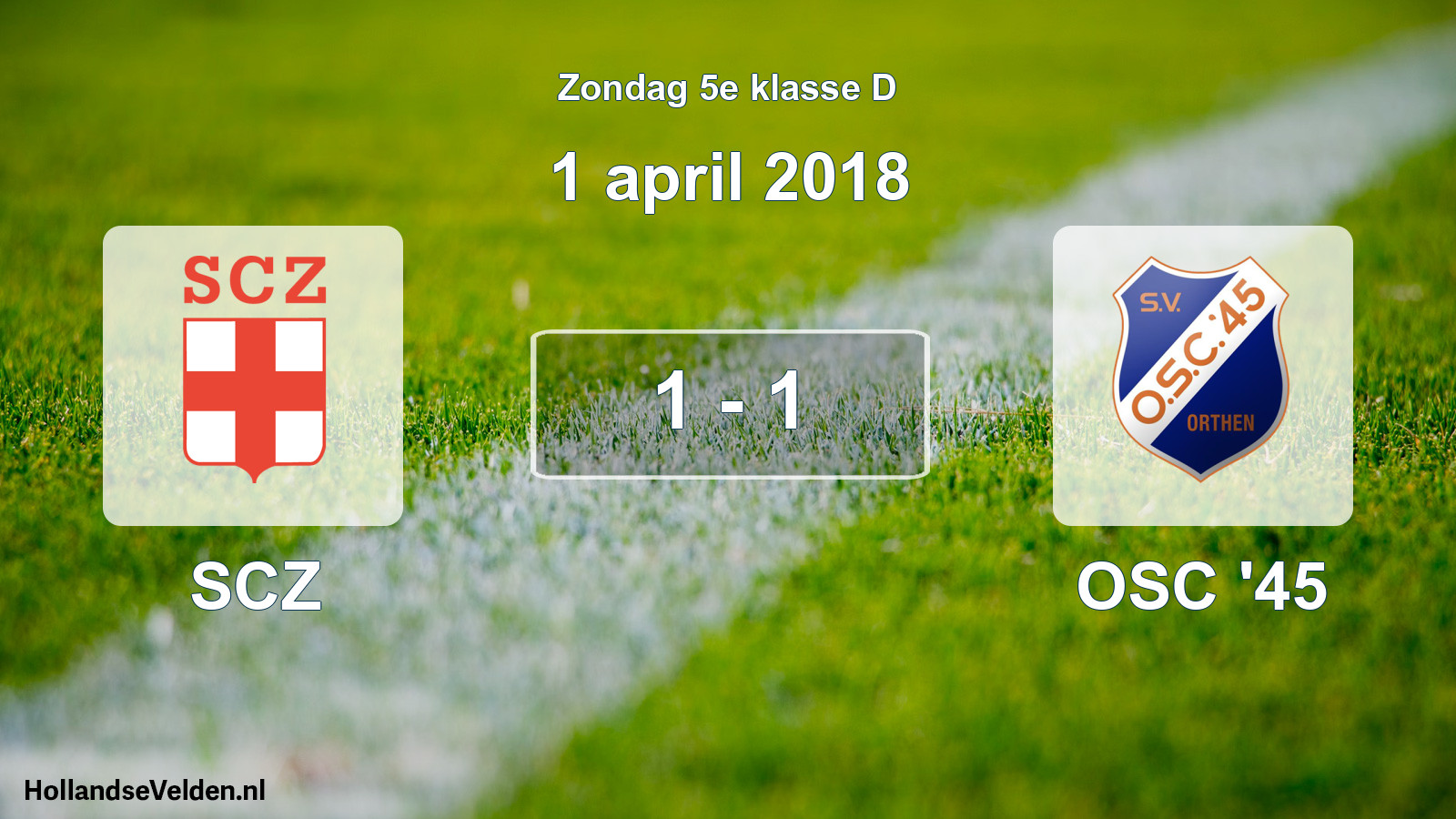Total number of matches played: SCZ - OSC '45 1 - 1 (1 April 2018)