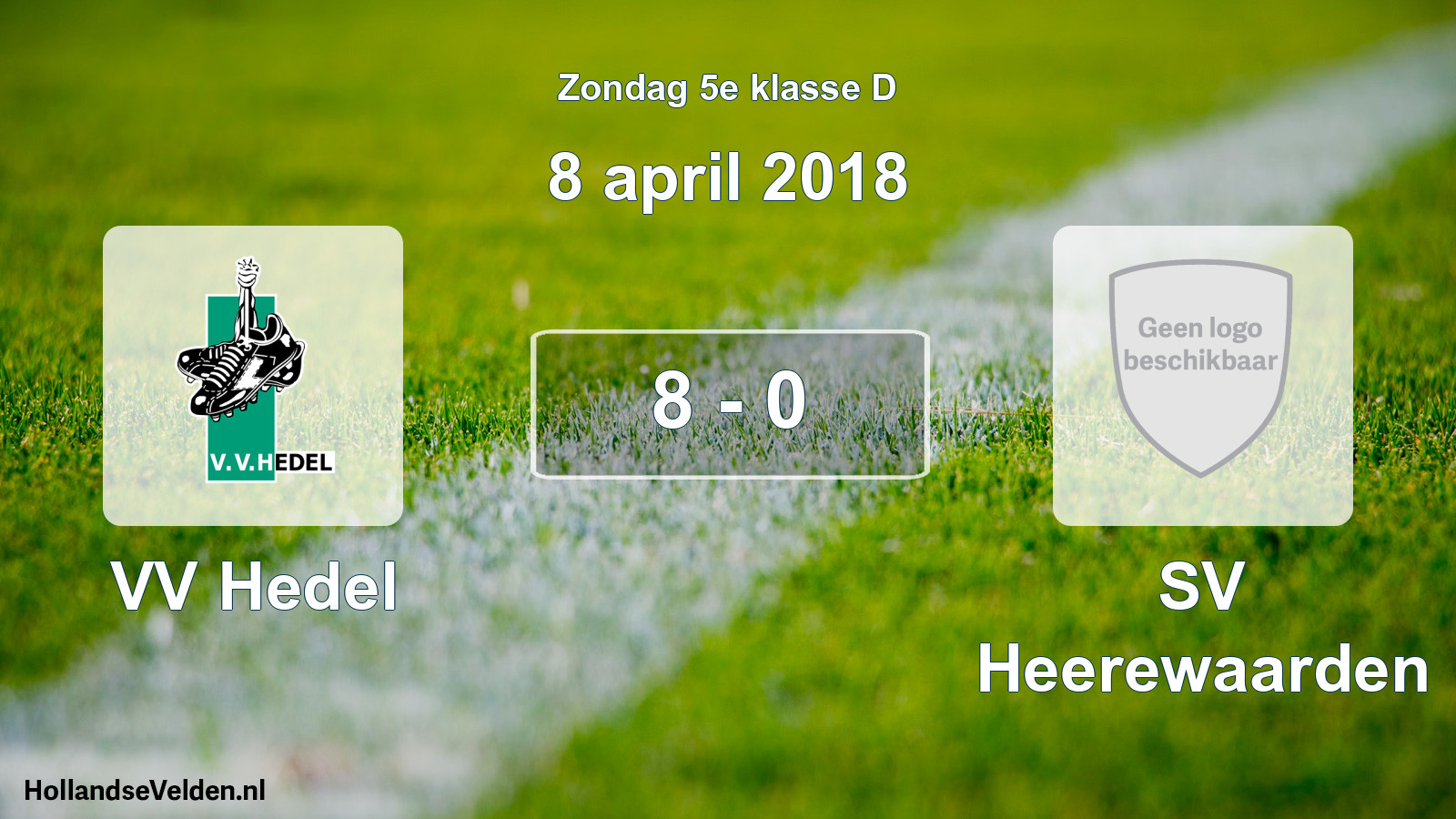 Total number of matches played: VV Hedel - SV Heerewaarden 8 - 0 (8 April 2018)