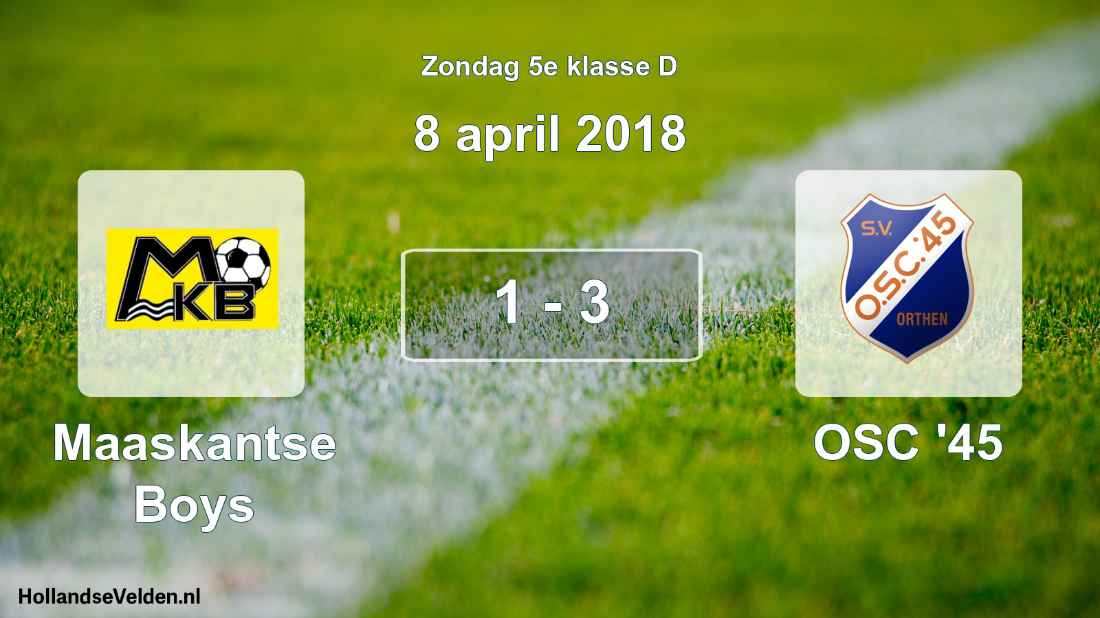 Total number of matches played: Maaskantse Boys - OSC '45 1 - 3 (8 April 2018)