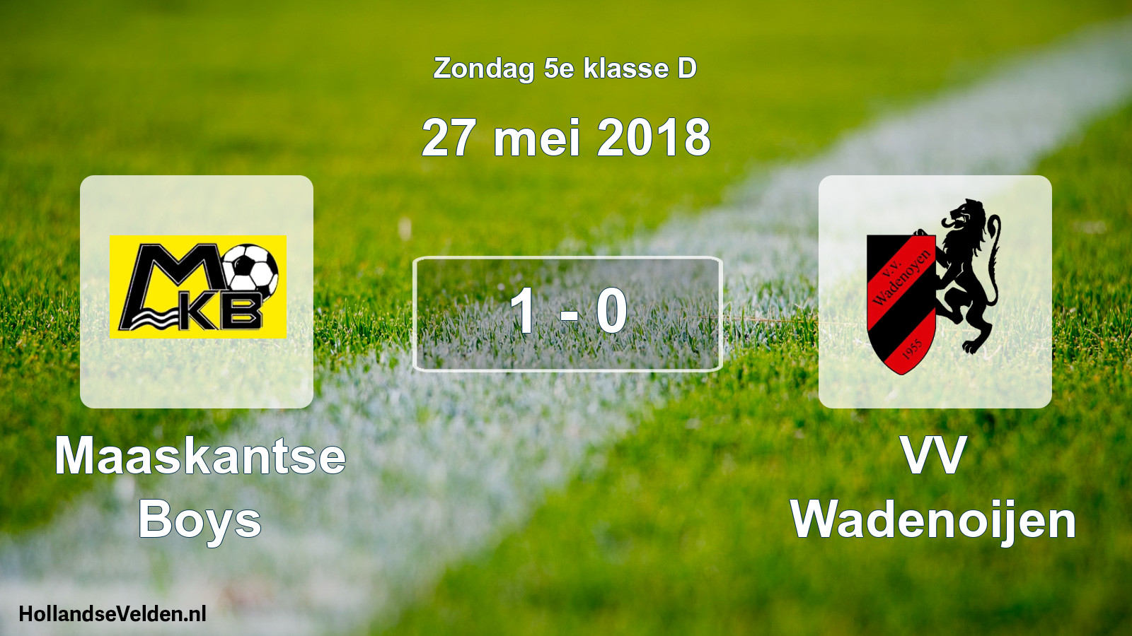 Total number of matches played: Maaskantse Boys - VV Wadenoijen 1 - 0 (27 May 2018)