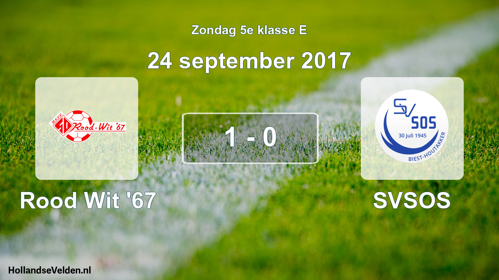Total number of matches played: Rood Wit '67 - SVSOS 1 - 0 (24 September 2017)