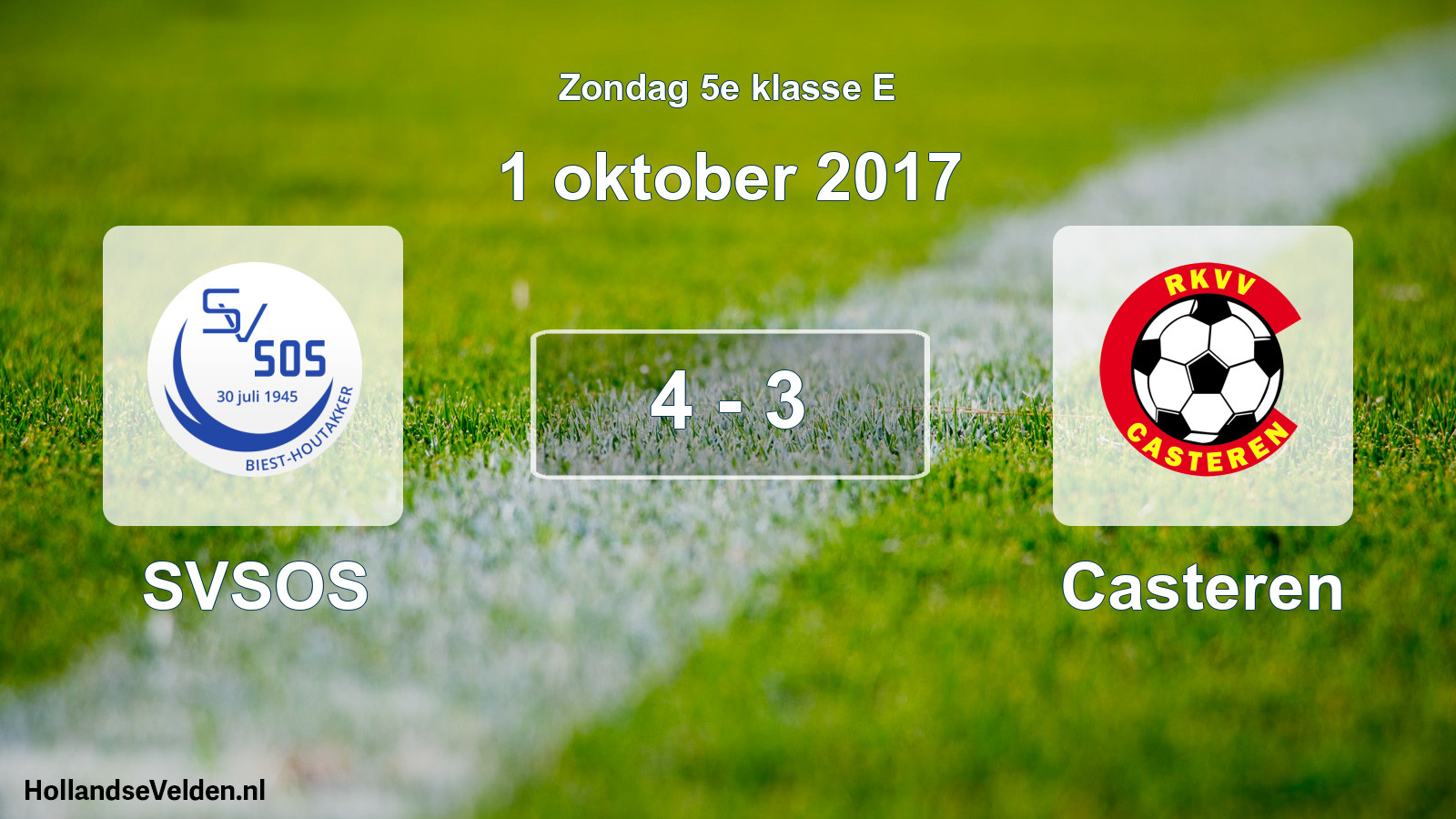 Total number of matches played: SVSOS - Casteren 4 - 3 (1 October 2017)