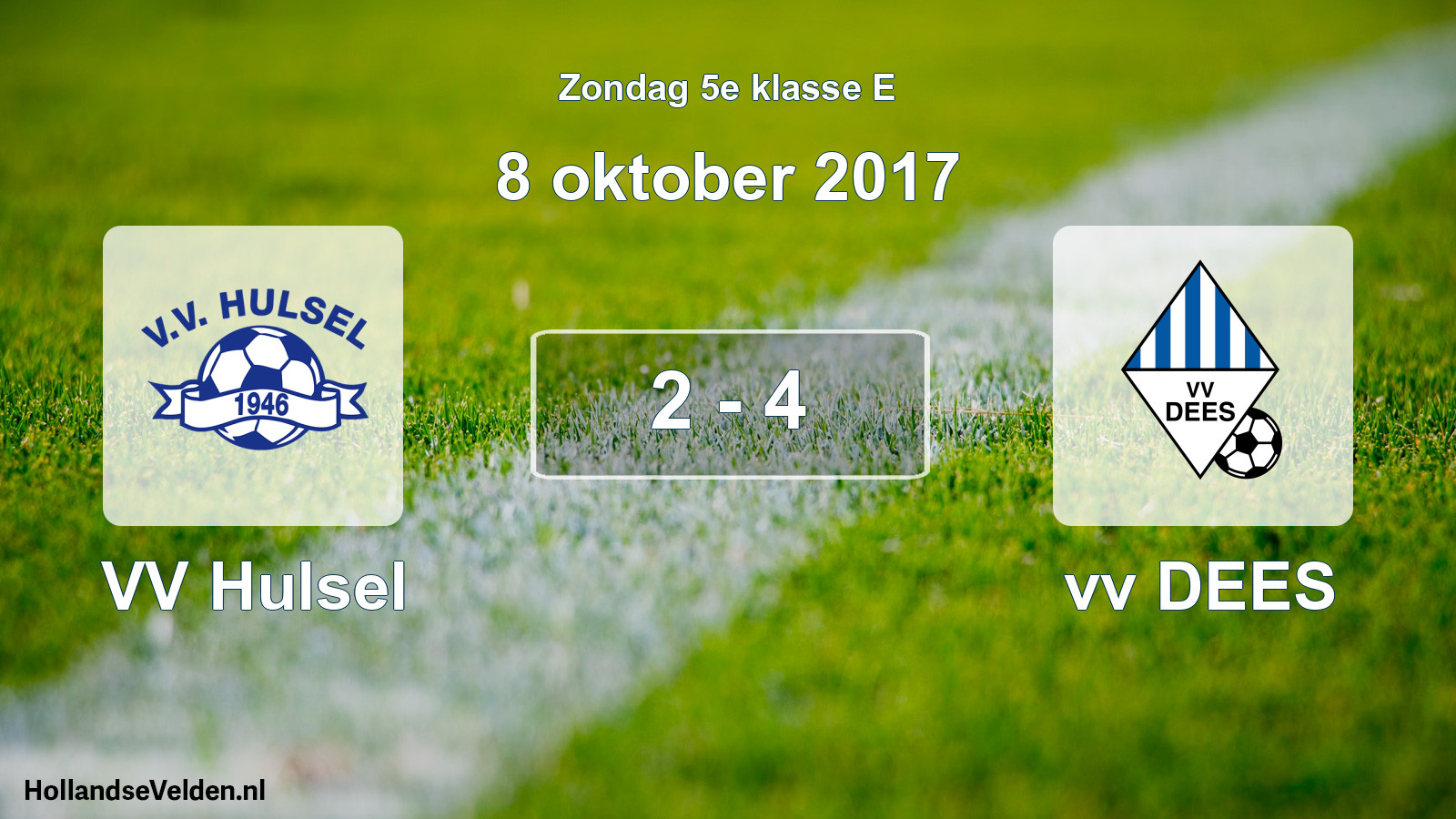 Total number of matches played: VV Hulsel - vv DEES 2 - 4 (8 October 2017)