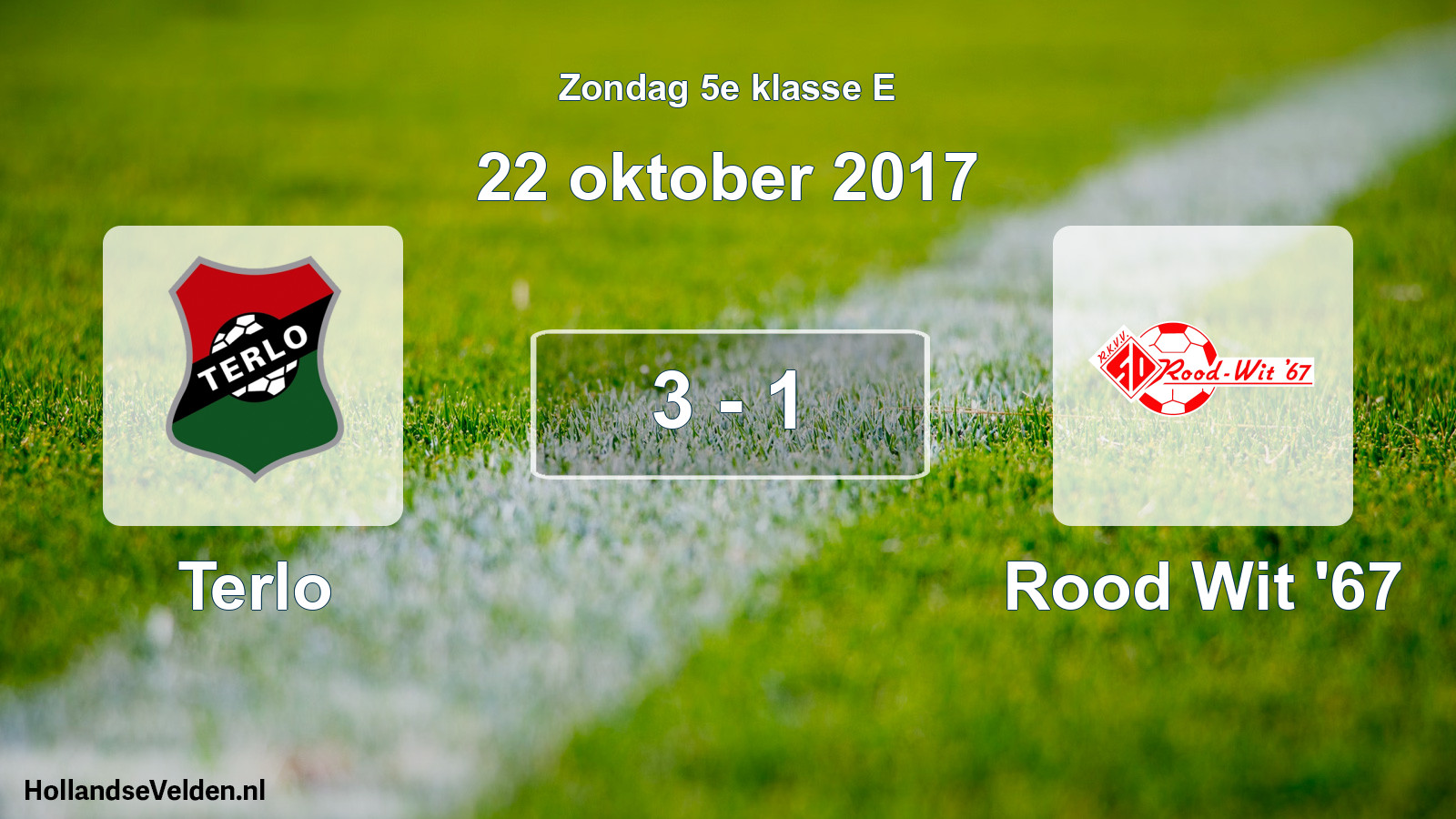 Total number of matches played: Terlo - Rood Wit '67 3 - 1 (22 October 2017)