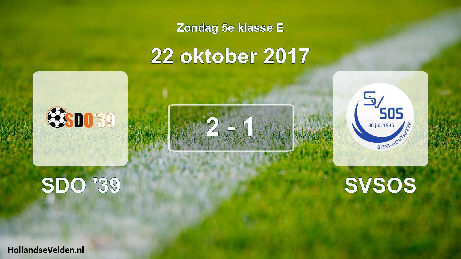 Total number of matches played: SDO '39 - SVSOS 2 - 1 (22 October 2017)