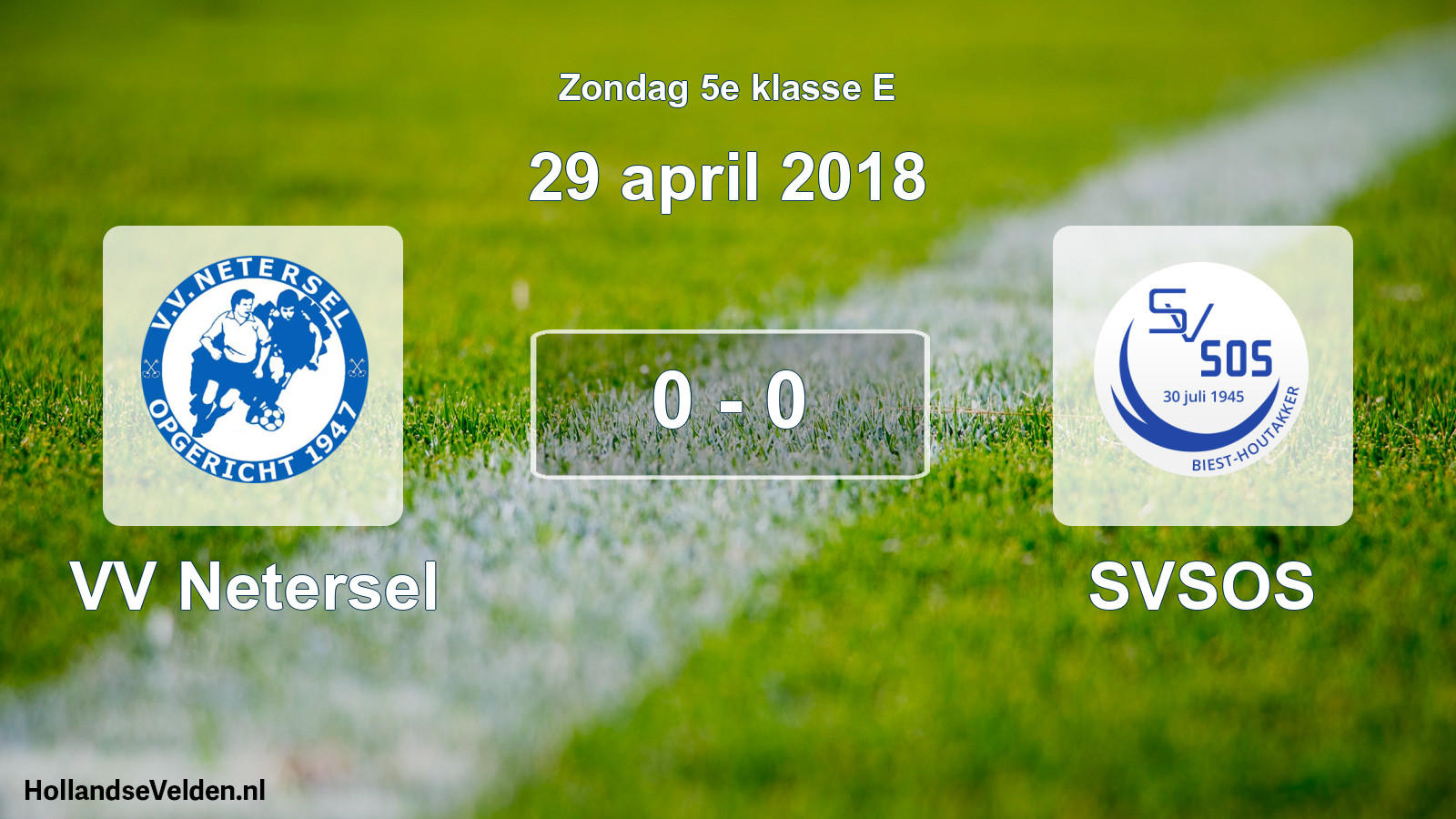 Total number of matches played: VV Netersel - SVSOS 0 - 0 (29 April 2018)