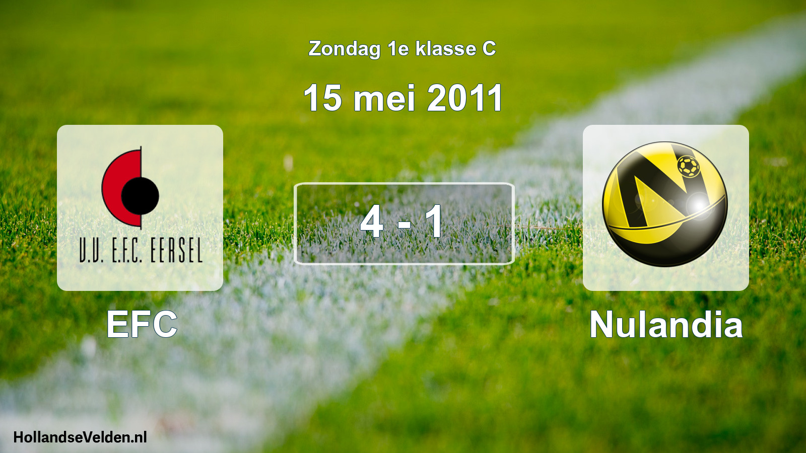 Total number of matches played: EFC - Nulandia 4 - 1 (15 May 2011)