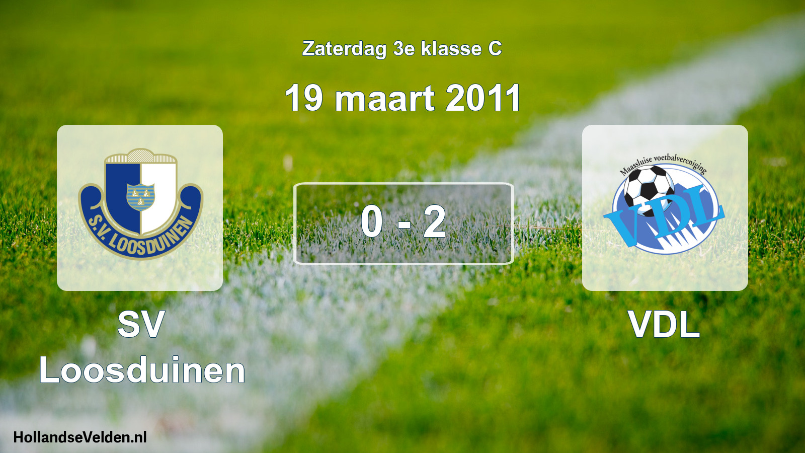 Total number of matches played: SV Loosduinen - VDL 0 - 2 (19 March 2011)