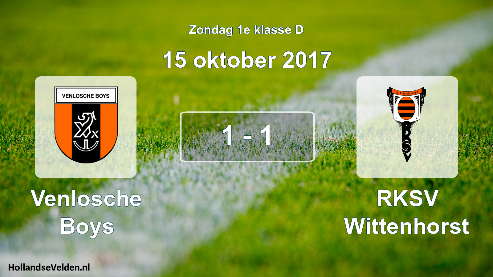 Total number of matches played: Venlosche Boys - RKSV Wittenhorst 1 - 1 (15 October 2017)