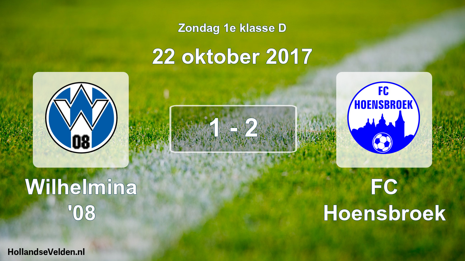 Total number of matches played: Wilhelmina '08 - FC Hoensbroek 1 - 2 (22 October 2017)