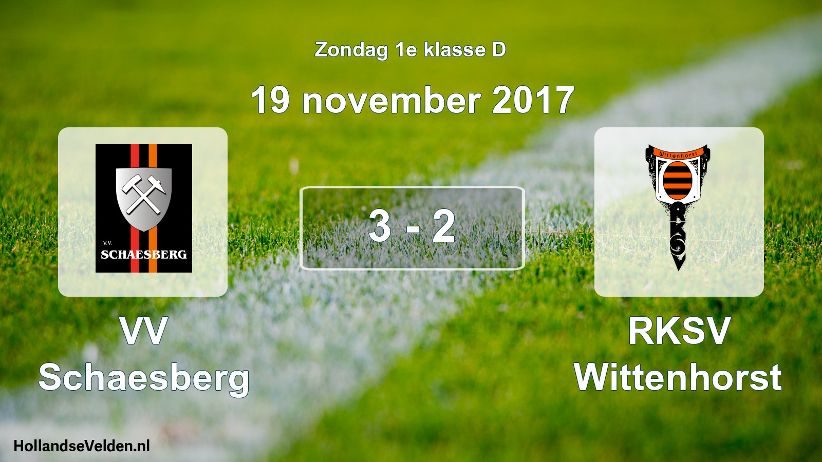 Total number of matches played: VV Schaesberg - RKSV Wittenhorst 3 - 2 (19 November 2017)