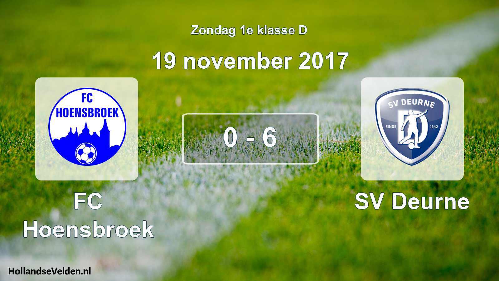 Total number of matches played: FC Hoensbroek - SV Deurne 0 - 6 (19 November 2017)