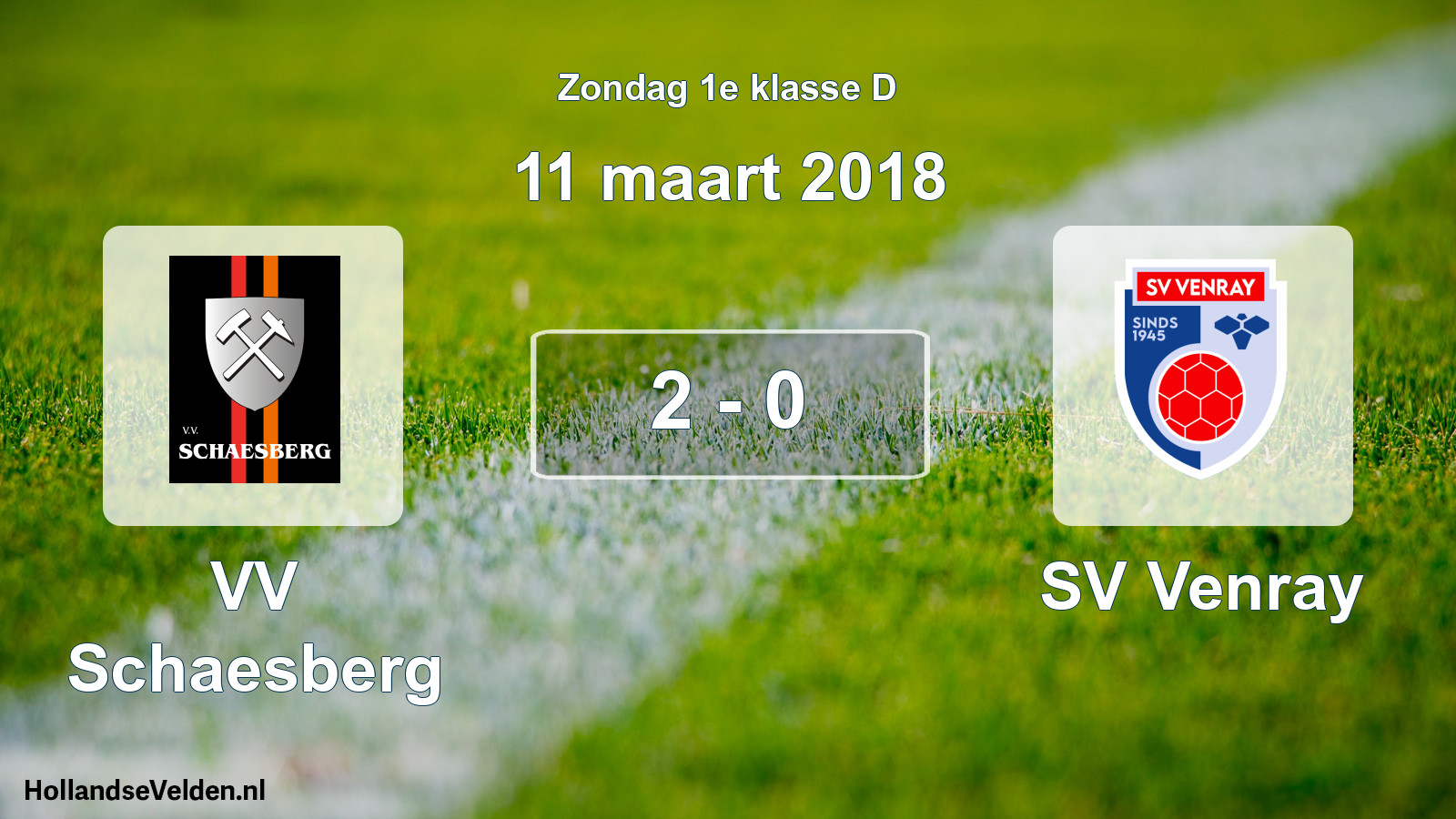 Total number of matches played: VV Schaesberg - SV Venray 2 - 0 (11 March 2018)
