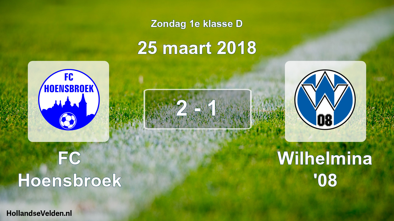 Total number of matches played: FC Hoensbroek - Wilhelmina '08 2 - 1 (25 March 2018)