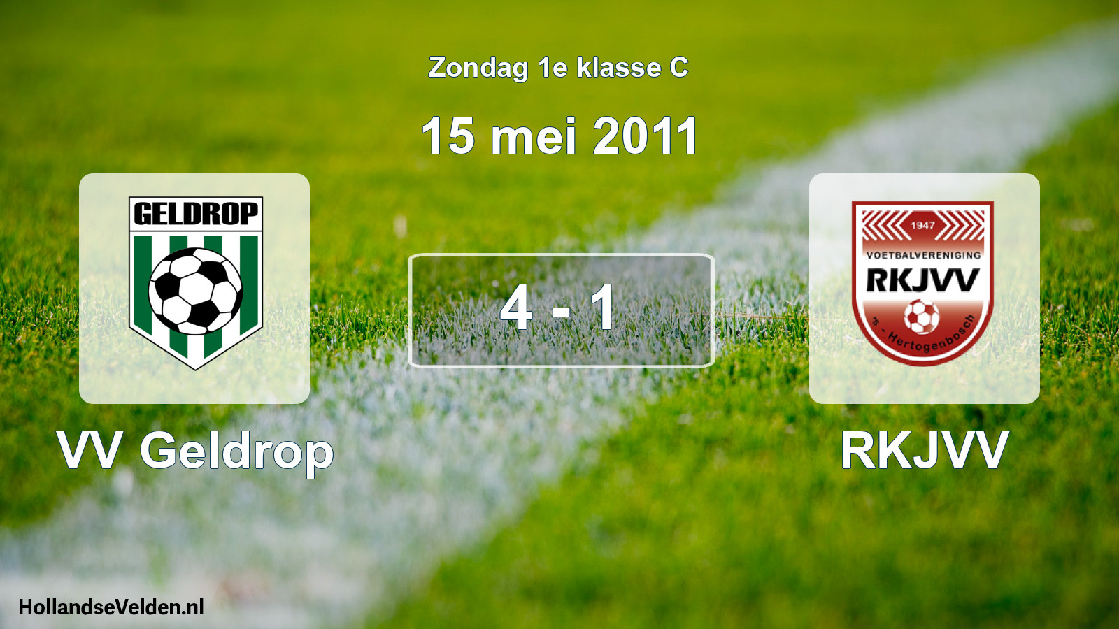 Total number of matches played: VV Geldrop - RKJVV 4 - 1 (15 May 2011)