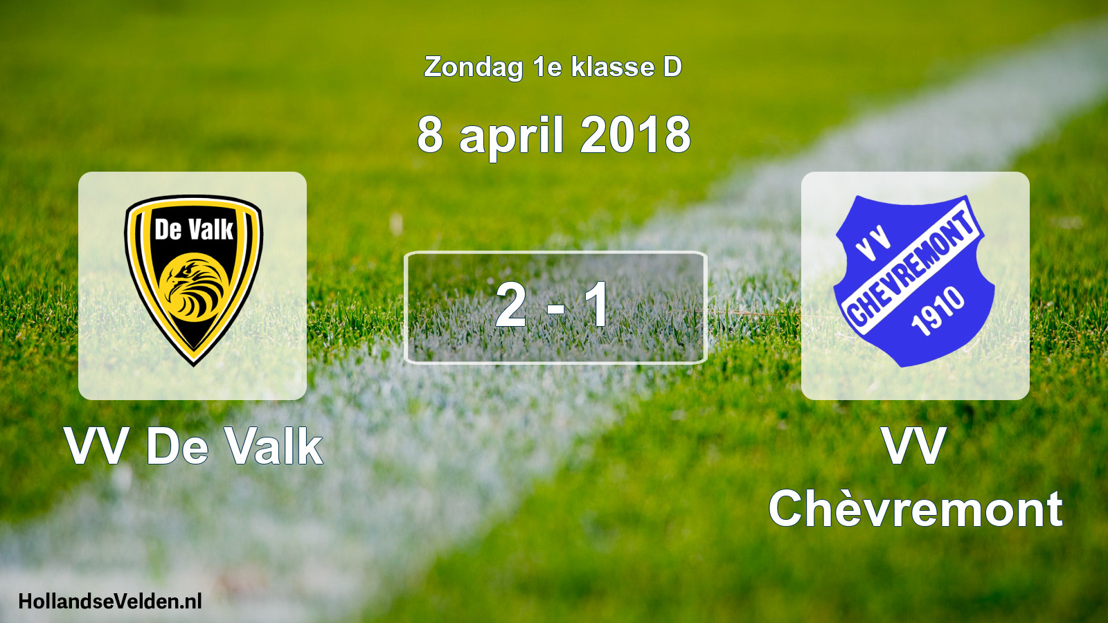 Total number of matches played: VV De Valk - VV Chèvremont 2 - 1 (8 April 2018)