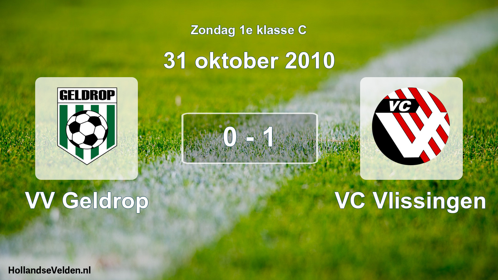 Total number of matches played: VV Geldrop - VC Vlissingen 0 - 1 (31 October 2010)