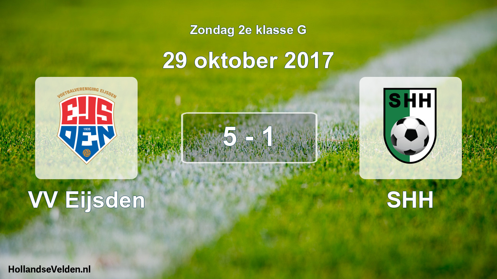 Total number of matches played: VV Eijsden - SHH 5 - 1 (29 October 2017)