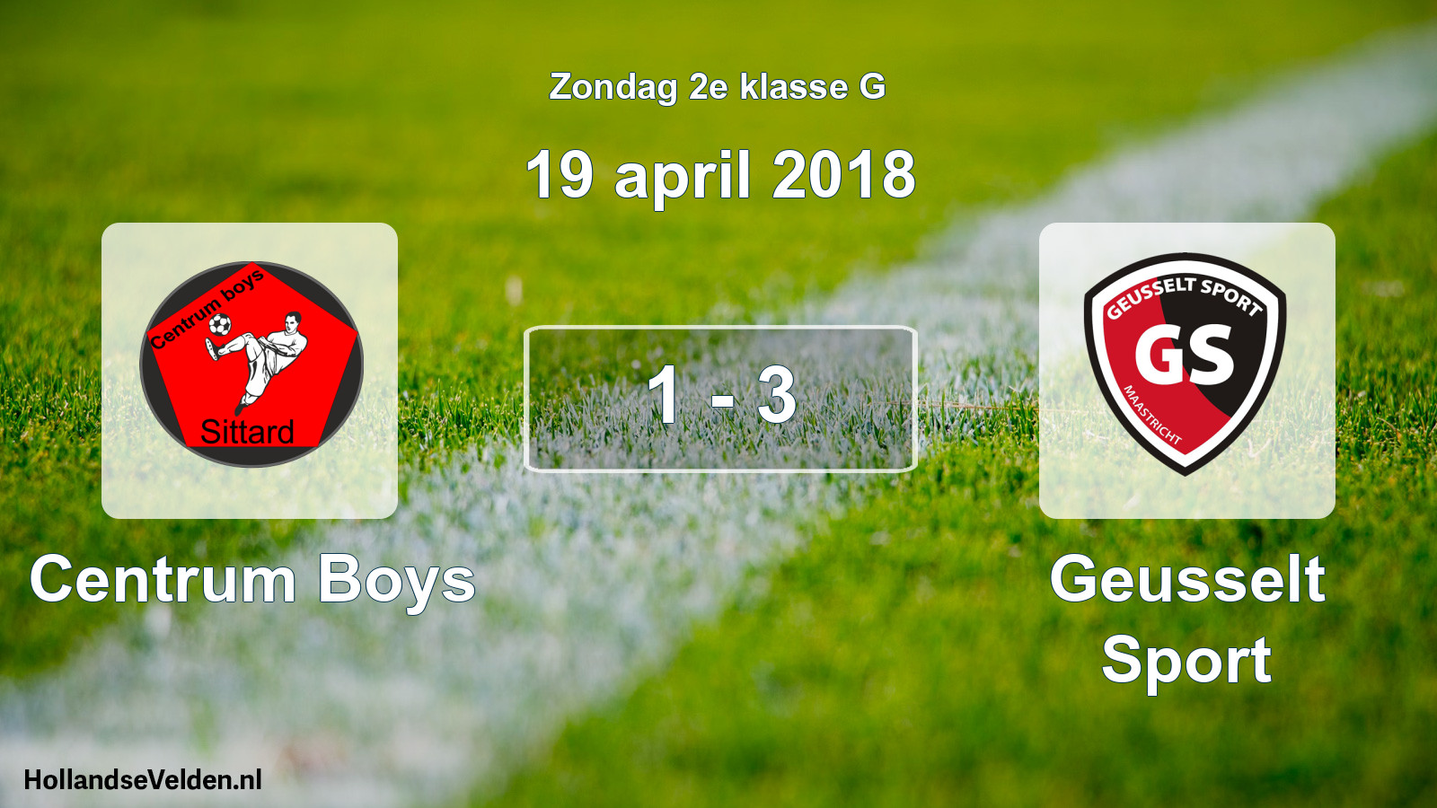 Total number of matches played: Centrum Boys - Geusselt Sport 1 - 3 (19 April 2018)