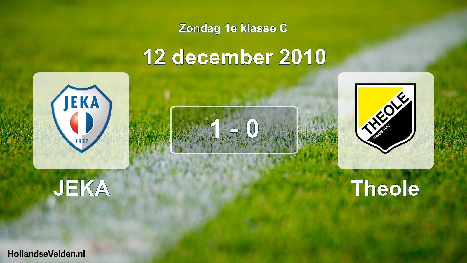 Total number of matches played: JEKA - Theole 1 - 0 (12 December 2010)