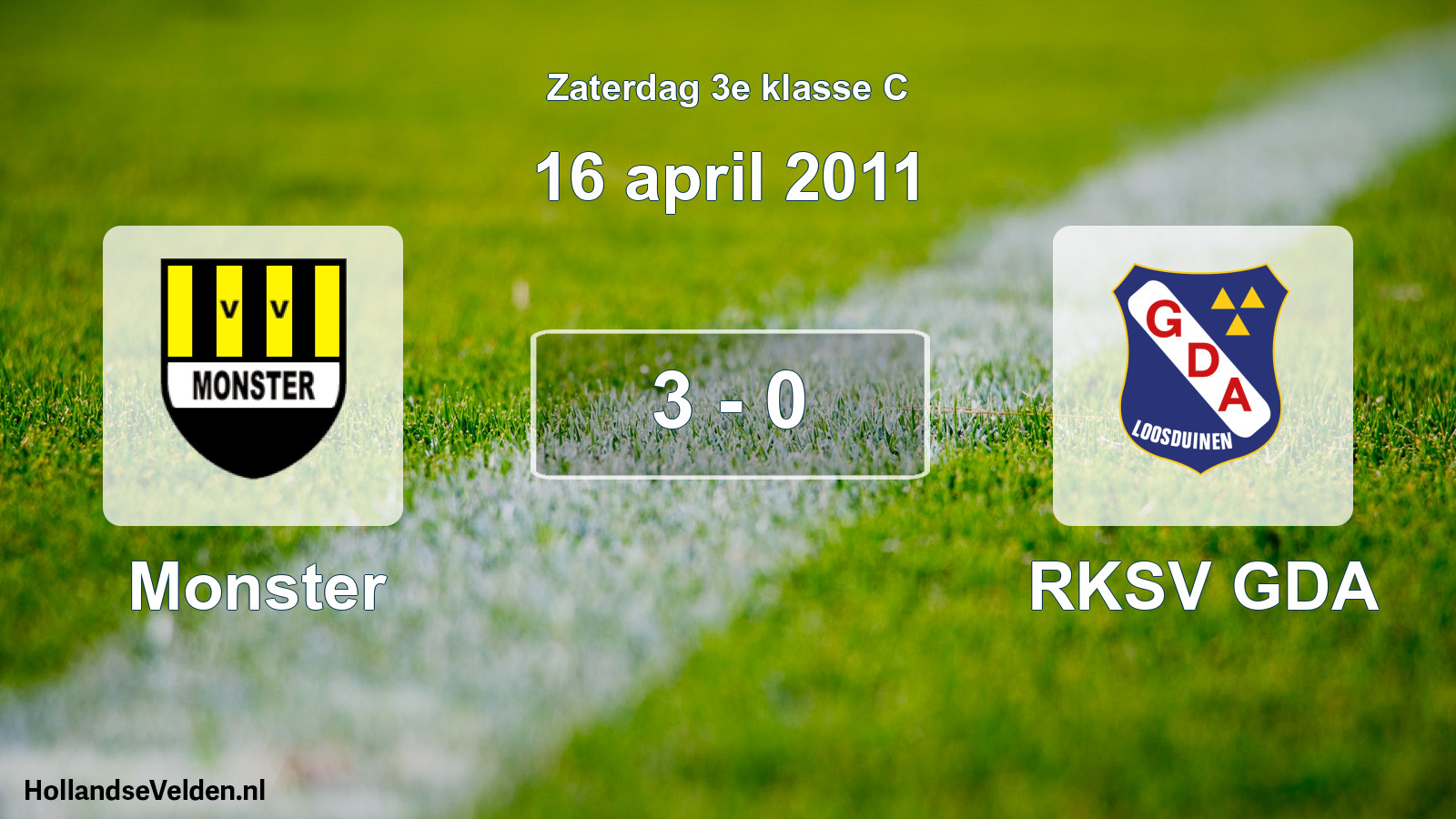 Total number of matches played: Monster - RKSV GDA 3 - 0 (16 April 2011)