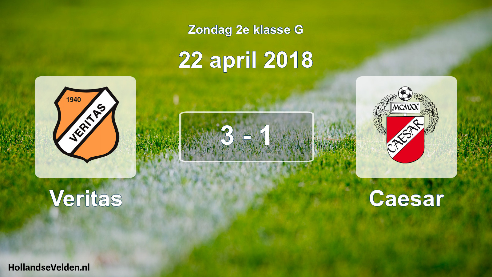 Total number of matches played: Veritas - Caesar 3 - 1 (22 April 2018)