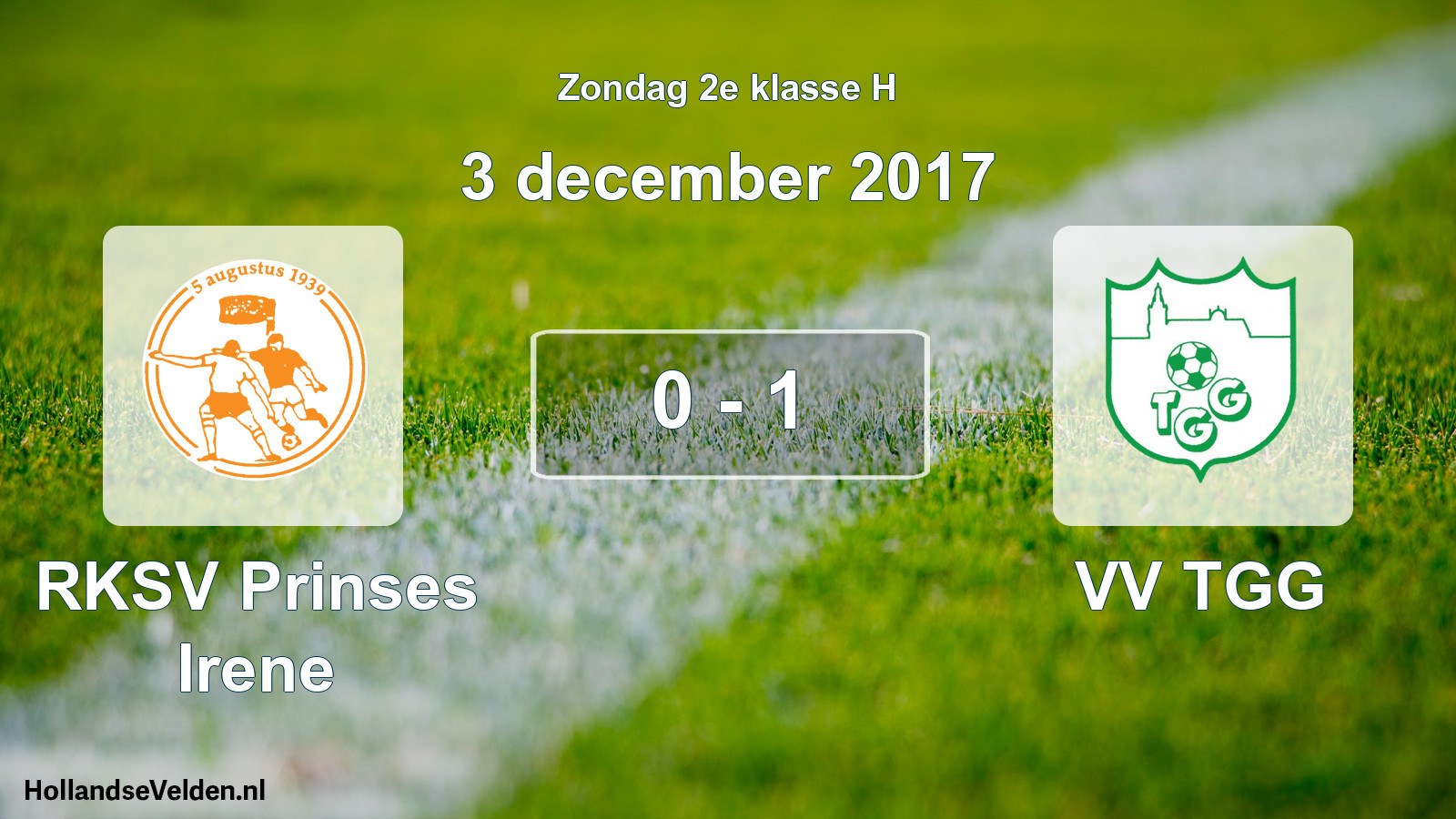 Total number of matches played: RKSV Prinses Irene - VV TGG 0 - 1 (3 December 2017)