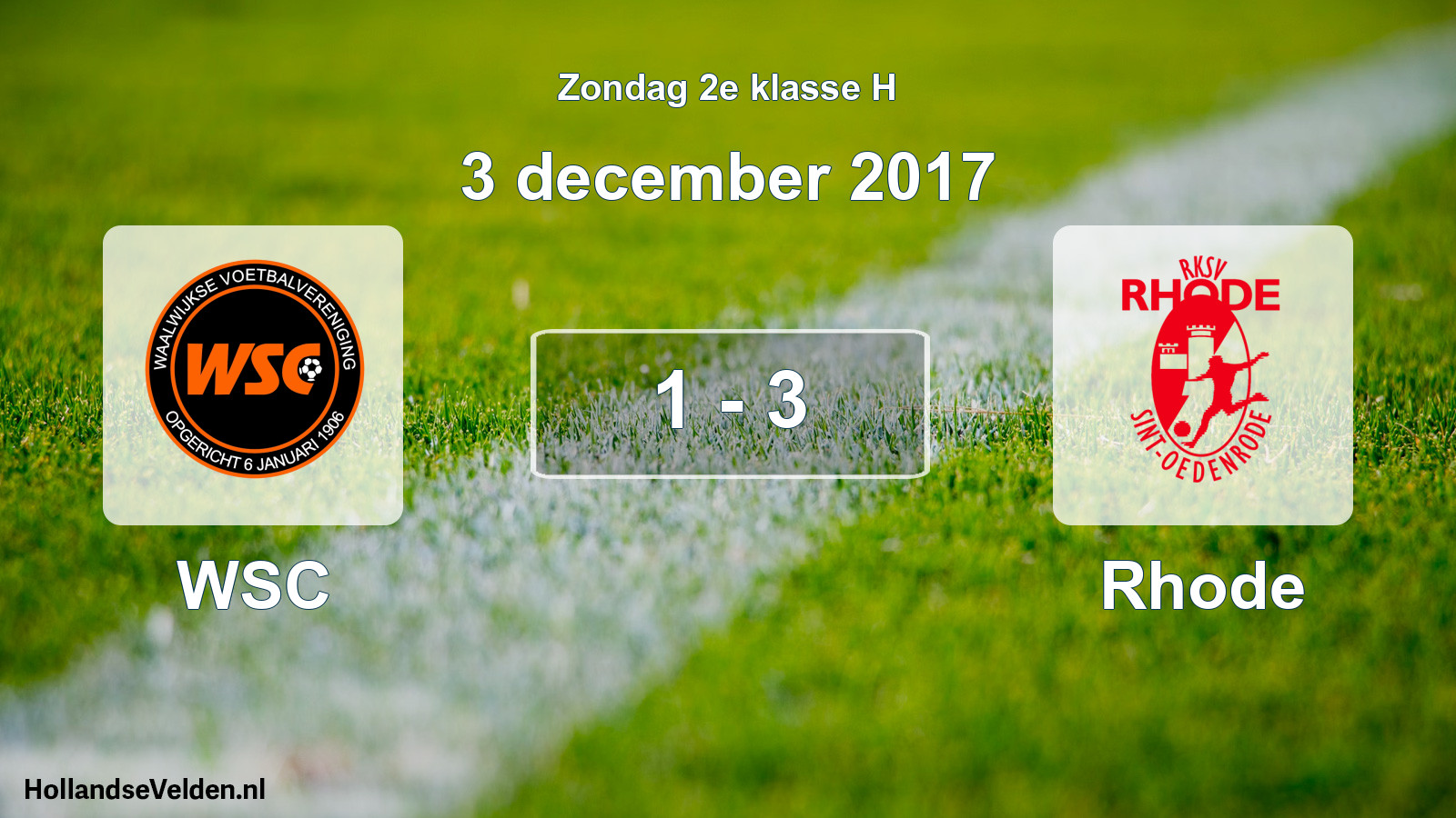 Total number of matches played: WSC - Rhode 1 - 3 (3 December 2017)