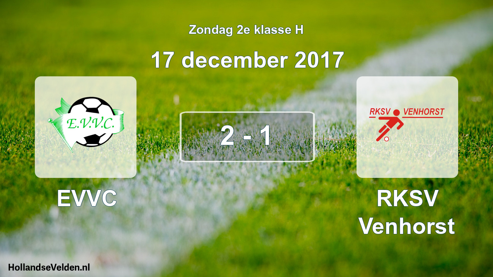Total number of matches played: EVVC - RKSV Venhorst 2 - 1 (17 December 2017)