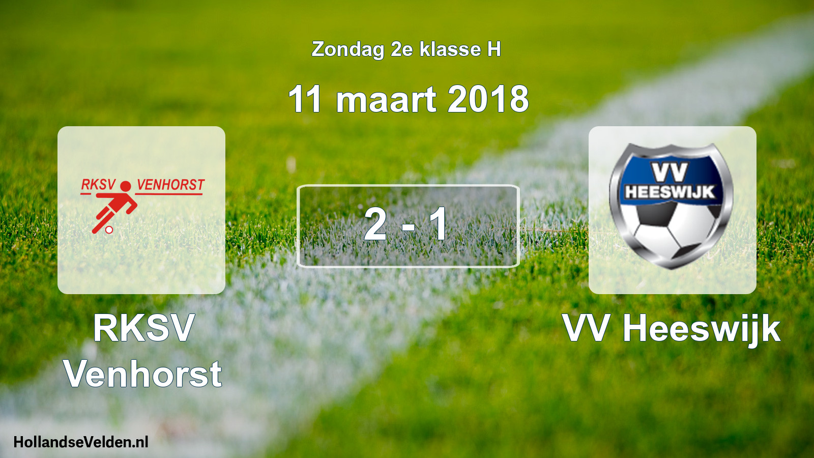Total number of matches played: RKSV Venhorst - VV Heeswijk 2 - 1 (11 March 2018)