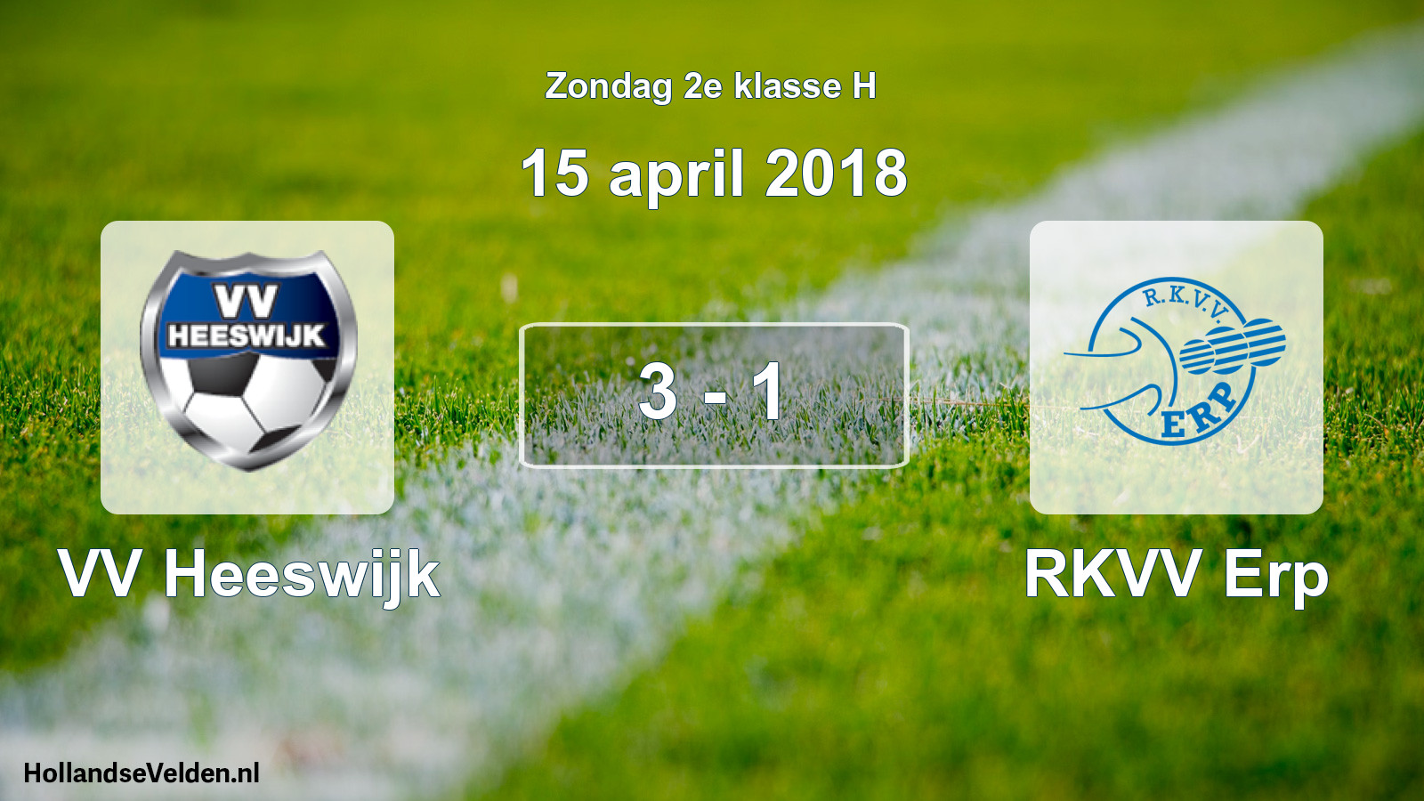 Total number of matches played: VV Heeswijk - RKVV Erp 3 - 1 (15 April 2018)