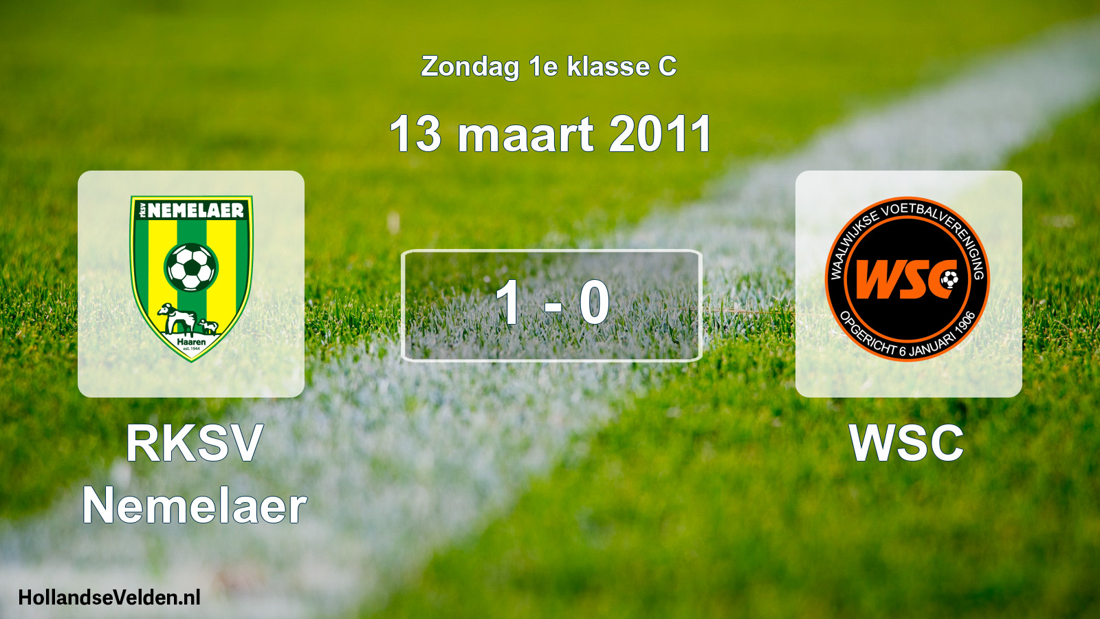 Total number of matches played: RKSV Nemelaer - WSC 1 - 0 (13 March 2011)