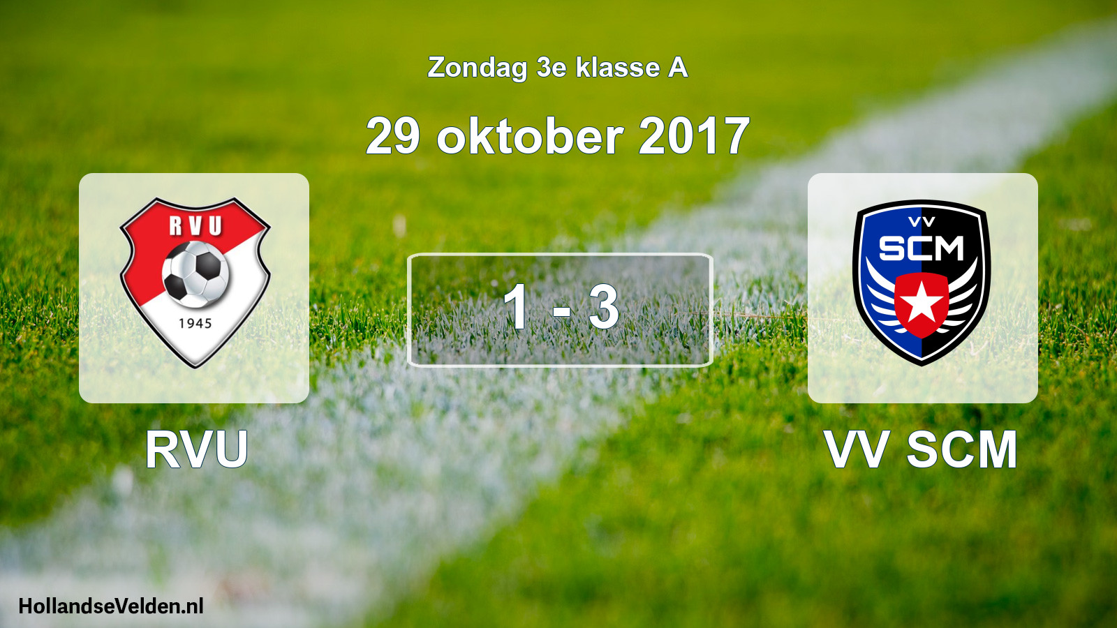 Total number of matches played: RVU - VV SCM 1 - 3 (29 October 2017)