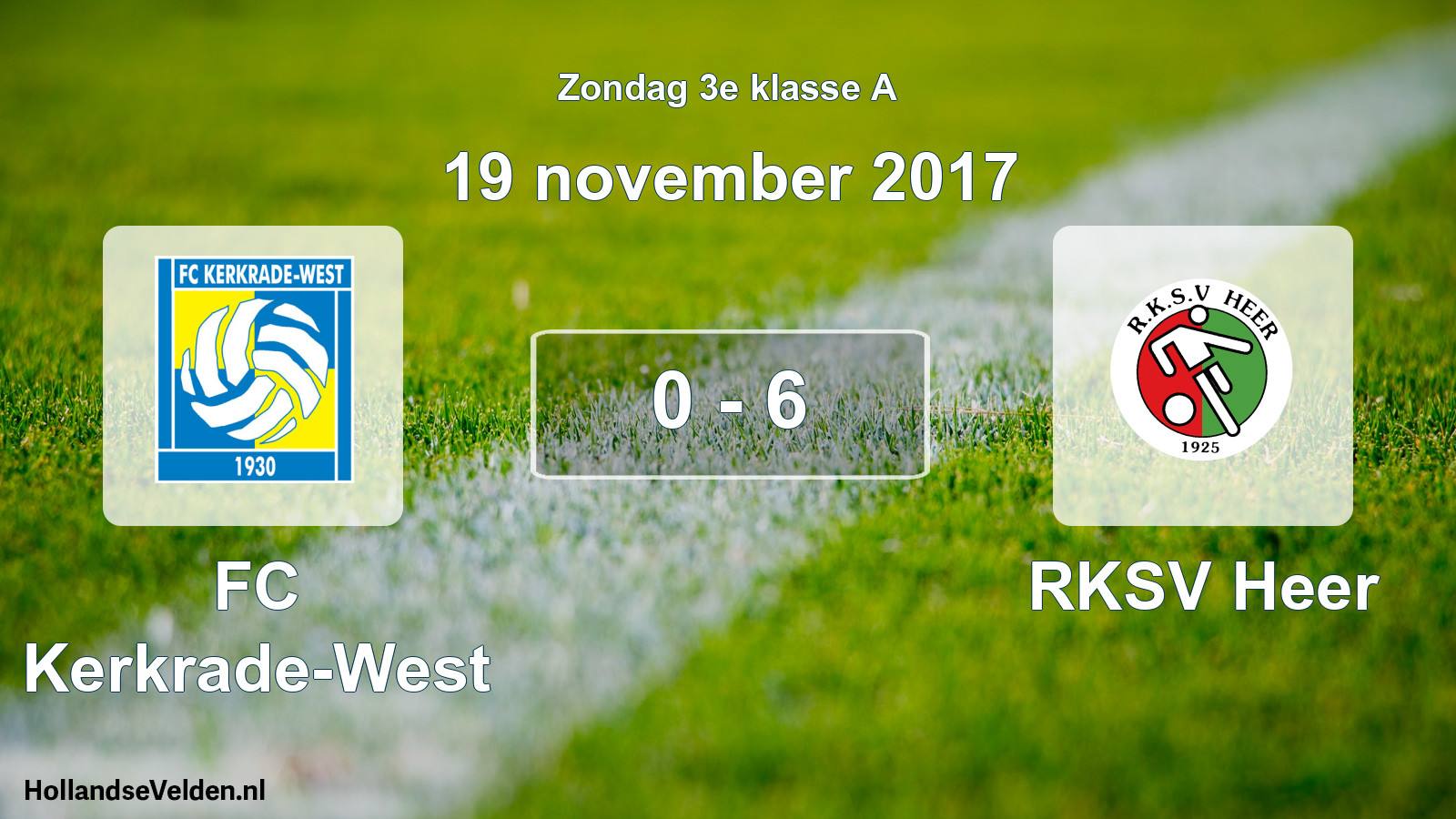 Total number of matches played: FC Kerkrade-West - RKSV Heer 0 - 6 (19 November 2017)