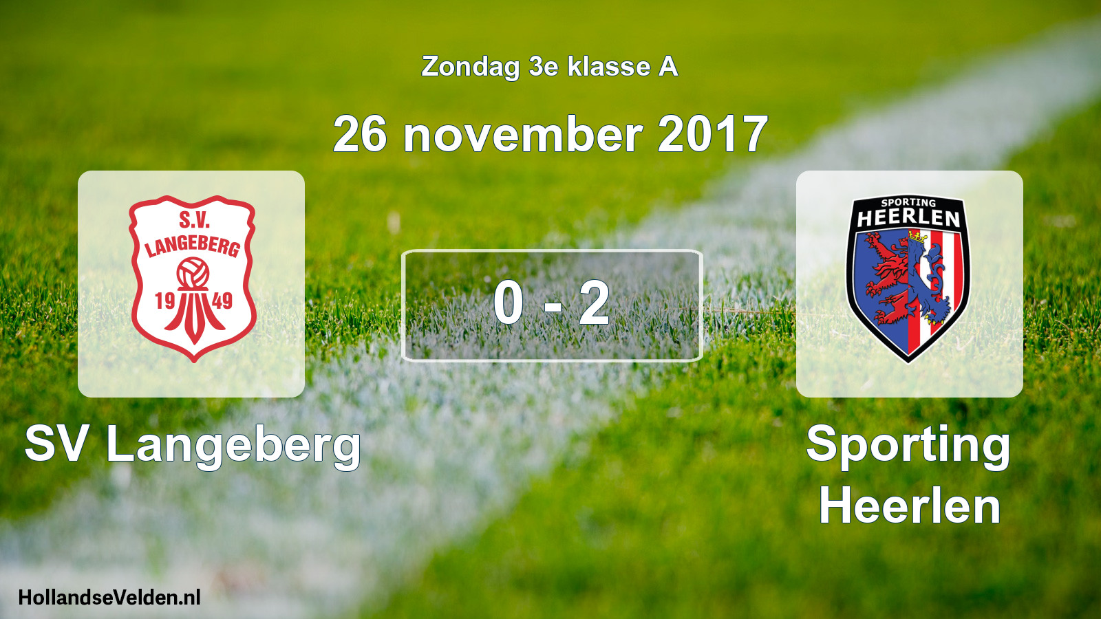 Total number of matches played: SV Langeberg - Sporting Heerlen 0 - 2 (26 November 2017)