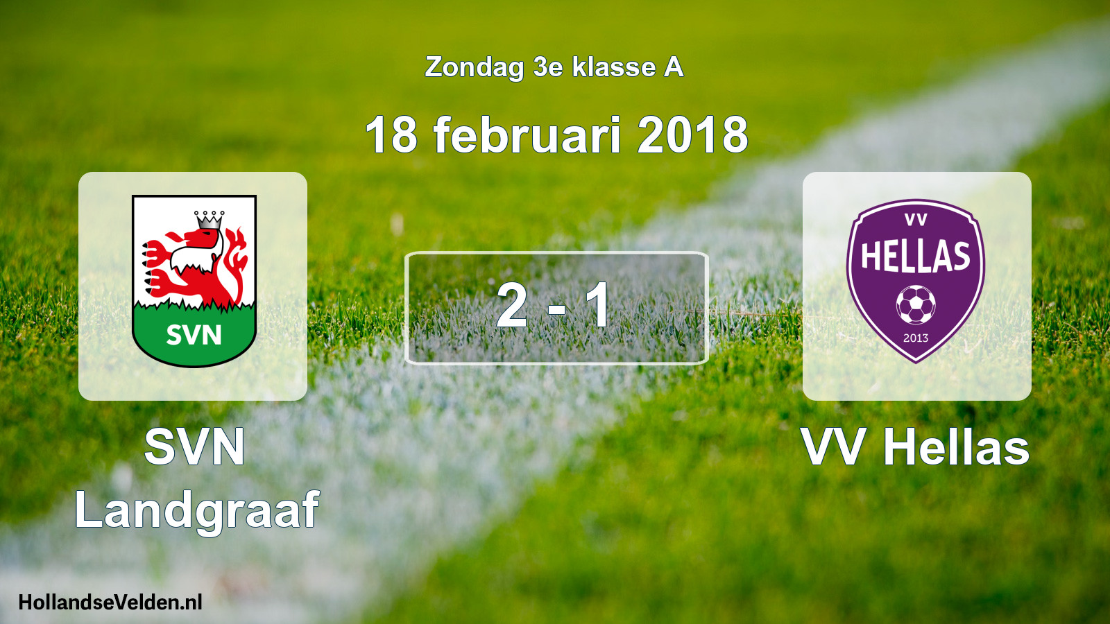Total number of matches played: SVN Landgraaf - VV Hellas 2 - 1 (18 February 2018)